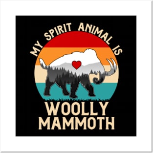 My Spirit Animal Is Woolly Mammoth Posters and Art